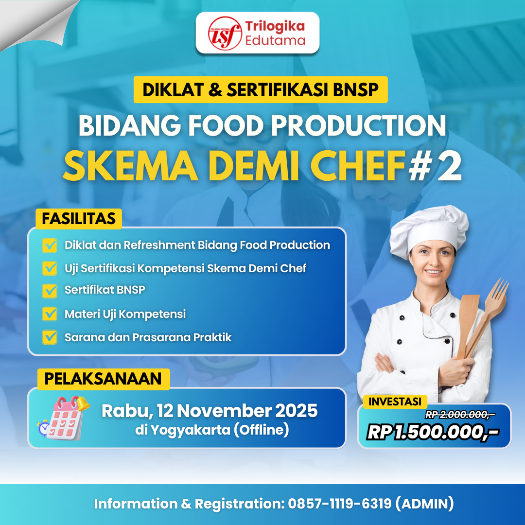 DIKLAT & SERTIFIKASI BNSP – BIDANG FOOD PRODUCTION (SKEMA DEMI CHEF)